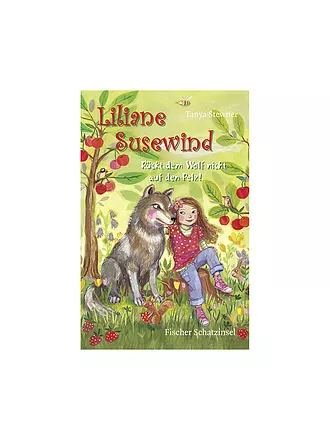 FISCHER SCHATZINSEL VERLAG | Liliane Susewind, Rückt dem Wolf nicht auf den Pelz! | 